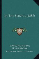 In The Service 1120202760 Book Cover