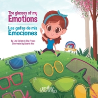 The Glasses of My Emotions: Las gafas de mis emociones 1951484053 Book Cover