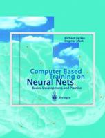 Computer Based Training on Neural Nets: Basics, Development, and Practice 3540146601 Book Cover