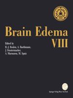 Brain Edema VIII: Proceedings of the Eighth International Symposium Bern, June 17-20, 1990 (Acta Neurochirurgica Supplementum 51) 3709191173 Book Cover