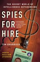 Spies for Hire: The Secret World of Intelligence Outsourcing 0743282256 Book Cover