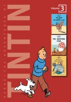 The Adventures of Tintin, Vol. 3: The Crab With the Golden Claws / The Shooting Star / The Secret of the Unicorn (3 Complete Adventures in 1 Volume, Vol. 3) 0416178626 Book Cover