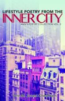 Lifestyle Poetry of the Inner City: Ann's Poetry Collection Vol. 2 0989468062 Book Cover