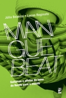 Manguebeat 8578886224 Book Cover