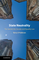 State Neutrality: The Sacred, the Secular and Equality Law 1108722997 Book Cover