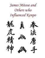 James Mitose and others who influenced Kenpo B086Y3C9JP Book Cover