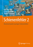 Schienenfehler 2: Bruchmechanik rissartiger Schienenfehler 366259093X Book Cover
