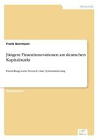 Jungere Finanzinnovationen Am Deutschen Kapitalmarkt 3838637895 Book Cover