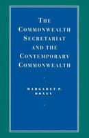 The Commonwealth Secretariat and the Contemporary Commonwealth 1349099694 Book Cover