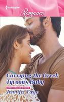 Carrying the Greek Tycoon's Baby 1335499261 Book Cover