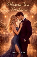 Blessing In a Darkness B0GQ7VH2JY Book Cover
