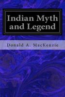 Myths and Legends of India 185958019X Book Cover