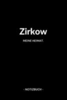 Zirkow: Notizbuch, Notizblock, Journal, Notebook 120 Seiten A5 | Punktraster | Deine Stadt, Notizen, Geschichten (German Edition) 1691305863 Book Cover