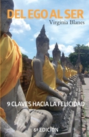 del Ego Al Ser: 9 Claves Hacia La Felicidad 1503088812 Book Cover