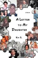 A Letter to My Daughter 0986486922 Book Cover