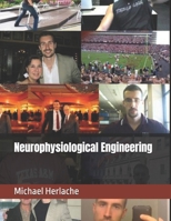 Neurophysiological Engineering B0FHQDF12C Book Cover
