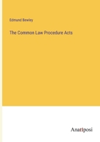 The Common Law Procedure Acts 3382106809 Book Cover