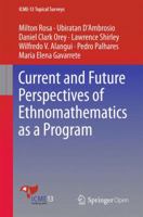 Current and Future Perspectives of Ethnomathematics as a Program 3319301195 Book Cover