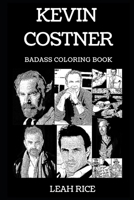 Kevin Costner Badass Coloring Book 168686924X Book Cover