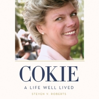 Cokie Lib/E: A Life Well Lived 0062851489 Book Cover