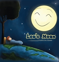 Leo's Moon: Leo's Moon: Children's Environment Books, Saving Planet Earth, Waste, Recycling, Sustainability, Saving the Animals, Protecting the Planet, Environment Books for Kids, Moon Books for Kids, 0648887758 Book Cover
