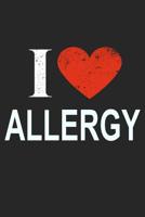 I Love Allergy: Gift For Allergist 1079445994 Book Cover
