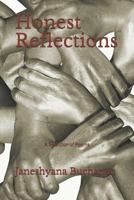 Honest Reflections: A Selection of Poems 1729390528 Book Cover