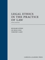 Legal Ethics in the Practice of Law 0820570346 Book Cover
