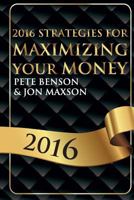 2016 Strategies for Maximizing Your Money 069262483X Book Cover