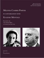 Melinda Camber Porter in Conversation with Eugenio Montale: Milan, Italy Nobel Prize in Literature, Vol 1, No 1 194223144X Book Cover