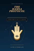 THE HAMSA PROTOCOL: A Relic Code Thriller B0H7BDRHQY Book Cover
