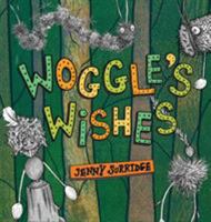 Woggle's Wishes 1786233924 Book Cover