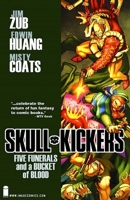 Skullkickers, Vol. 2: Five Funerals and a Bucket of Blood 1607064421 Book Cover