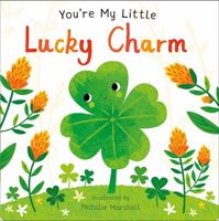 You're My Little Lucky Charm 1667206311 Book Cover