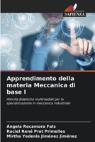 Apprendimento della materia Meccanica di base I: Attività didattiche multimediali per la specializzazione in meccanica industriale 6206294102 Book Cover