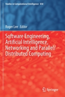 Software Engineering, Artificial Intelligence, Networking and Parallel/Distributed Computing 3319620479 Book Cover