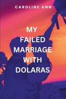My Failed Marriage With Dolaras B0DR633JYG Book Cover