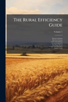The Rural Efficiency Guide, Volume 1 117966549X Book Cover