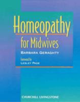 Homeopathy for Midwives 0443057087 Book Cover