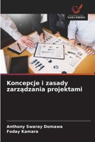 Koncepcje i zasady zarzadzania projektami (Polish Edition) 6208487919 Book Cover