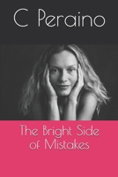 The Bright Side of Mistakes 1076460372 Book Cover