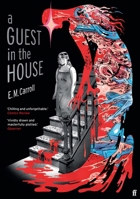 A Guest in the House: 'Vividly Drawn and Masterfully Plotted.' Observer, Graphic Novel of the Month 0571355463 Book Cover