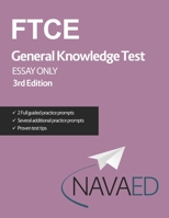 FTCE General Knowledge Test Essay Only 3rd Edition B08BGBCFLH Book Cover