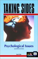 Taking Sides: Clashing Views on Controversial Psychological Issues (9th ed) 0073545589 Book Cover