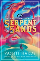 Serpent of the Sands (The Brightstorm Chronicles) 0702312266 Book Cover