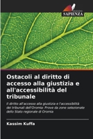 Ostacoli al diritto di accesso alla giustizia e all'accessibilità del tribunale (Italian Edition) 6200749345 Book Cover