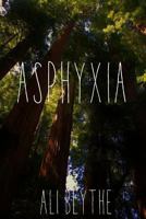 Asphyxia 1499122691 Book Cover