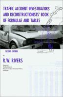 Traffic Accident Investigators' and Reconstructionists' Book of Formulae and Tables 0398069727 Book Cover