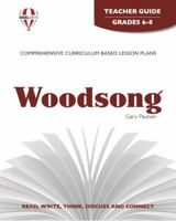 Woodsong by Gary Paulsen: Teacher guide (Novel units) (Novel units) 1561374172 Book Cover