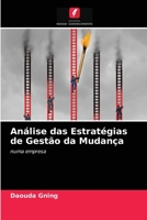 Análise das Estratégias de Gestão da Mudança: numa empresa 6204062522 Book Cover